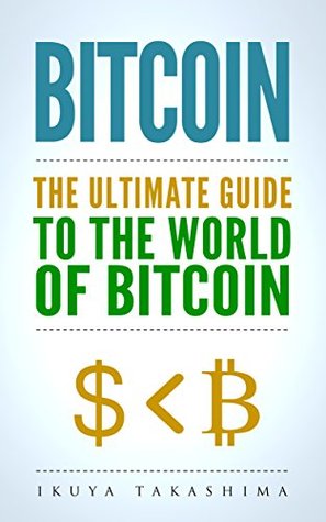 Bitcoin The Ultimate !   Guide To The World Of Bitcoin Bitcoin Mining - 
